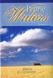 Prairie Writers Vol.1